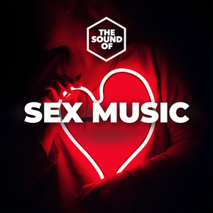 Sex Music 2022 (Explicit)