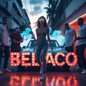 Bellaco (Explicit)