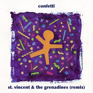 Confetti (St. Vincent & The Grenadines Remix)