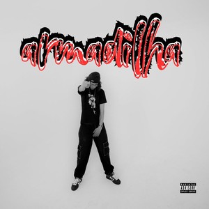 ARMADILHA (Explicit)