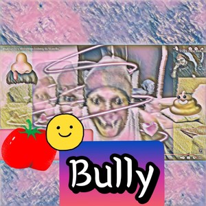 Bully (Explicit)