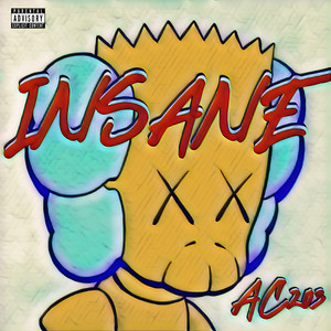 Insane (Explicit)