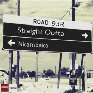 Straight Outta Nkambako