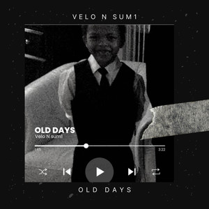 OLD DAYS (Explicit)