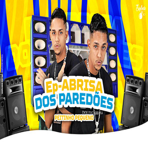 Ep - Abrisa Dos Paredões - Peitinho Pequeno (Explicit)