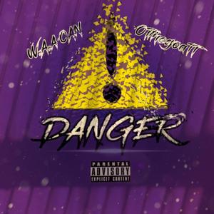 Danger (Explicit)