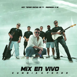 Hoy Tengo Ganas de Ti / Regresa a Mi
