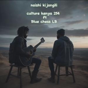 Naishi kijangili (feat. Blue chess LB)