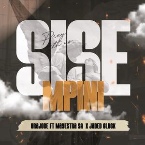 SISEMPINI (feat. Jaded Gluck & Mayestra sa)