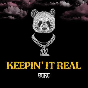 Keepin' It Real (Explicit)