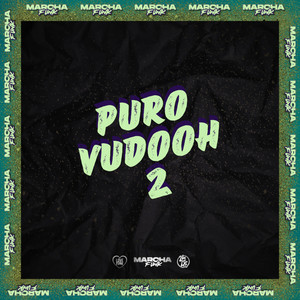 PURO VUDOOH 2 (Explicit)