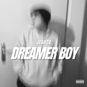 Dreamer Boy (Explicit)