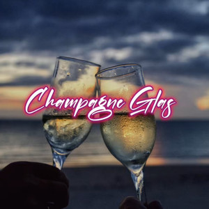Champagne Glas (Explicit)