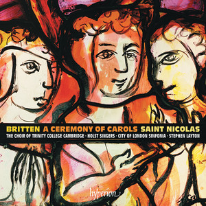 Britten: A Ceremony of Carols, Op. 28 - X. Spring Carol
