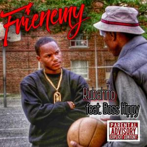 Frienemy (feat. Boss Hippy) (Explicit)