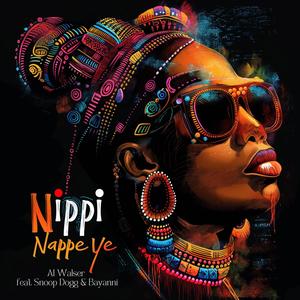 Nippi Nappe ye (feat. Snoop Dogg & Bayanni) [Original]