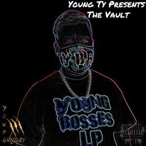 Young Ty Presents: The Vault (Explicit)