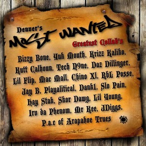 Denvers Most Wanted Greatest Collabs (Explicit)