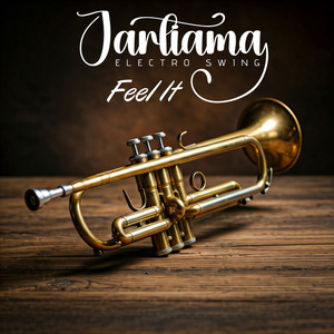 Feel It (Electro Swing Radio Mix)