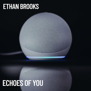 Echoes of You