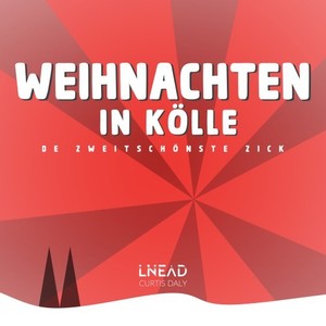 Weihnachten in Kölle (De Zweitschönste Zick)