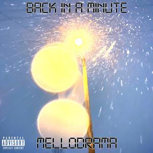 Back in a Minute (feat. OnmiMations & Ares Silver) (Explicit)