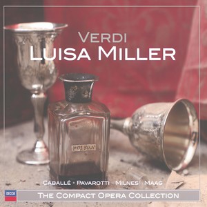 Luisa Miller - Act 2 - Il foglio dunque? ... Io tutto già vi narrai
