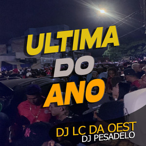 Ultima Do Ano (Explicit)