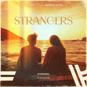 Strangers (Extended Mix)