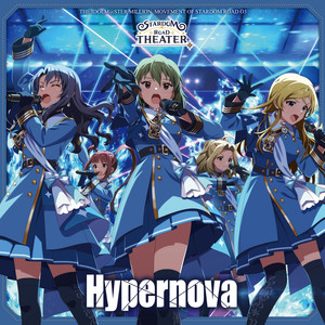 THE IDOLM@STER MILLION MOVEMENT OF STARDOM ROAD 03 Hypernova