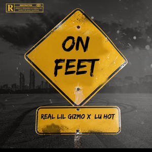 On Feet (feat. luhot) [Explicit]