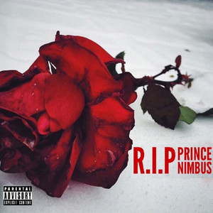 R.I.P Prince Nimbus (Explicit)