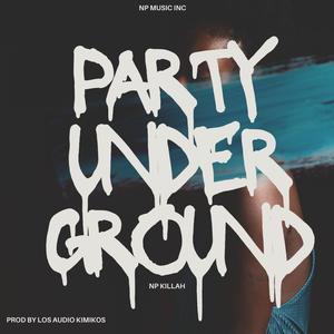 PARTY UNDERGROUND