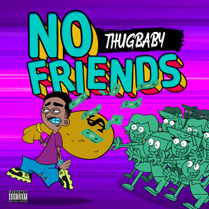 No Friends (Explicit)