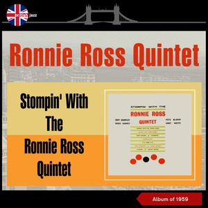 Stompin' with the Ronnie Ross Quartet (Album of 1959)