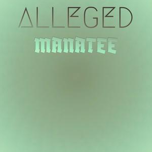 Alleged Manatee