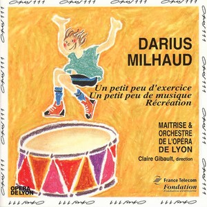 Milhaud: Un petit peu d'exercice, Un petit peu de musique, Récréation