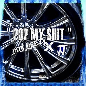 POP MY **** (feat. FTM JJ)