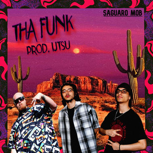 Tha Funk (Explicit)