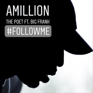#Follow Me(feat. Big Frank) (Explicit)