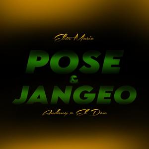 Pose y Jangeo (feat. El Don)