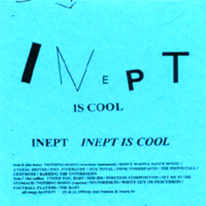 Inept Is Cool