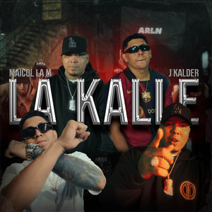 LA KALLE (Explicit)