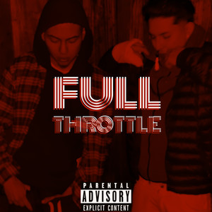 Full Throttle (Explicit)