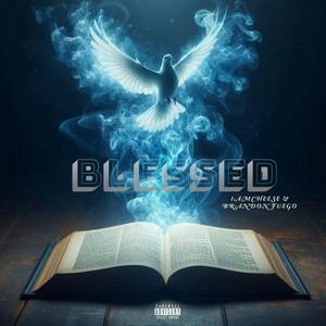 Blessed (Explicit)