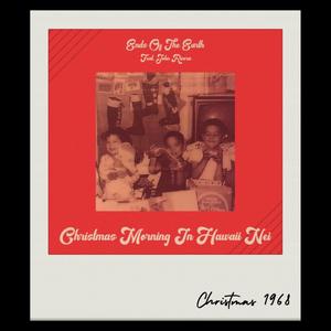 Christmas Morning In Hawai'i Nei(Precious Things)[feat. John Rivera]