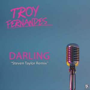 Darling (Steven Taylor Remix)