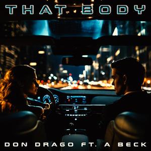 That Body (feat. A Beck)
