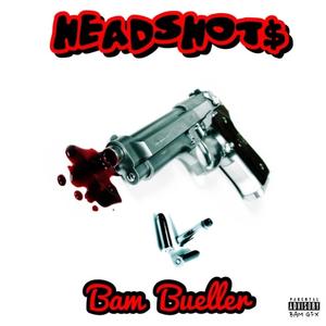 Headshot$ (Explicit)