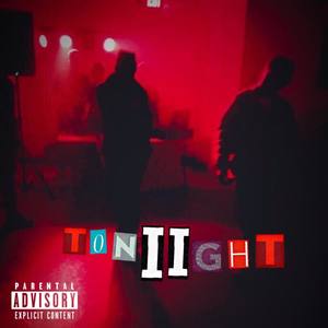 TONIIGHT (Explicit)